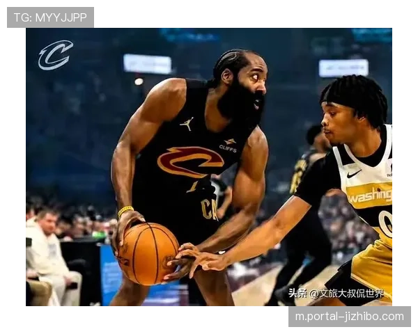 奇才113-138不敌骑士，哈登米切尔后场组合初显威力，主场大胜